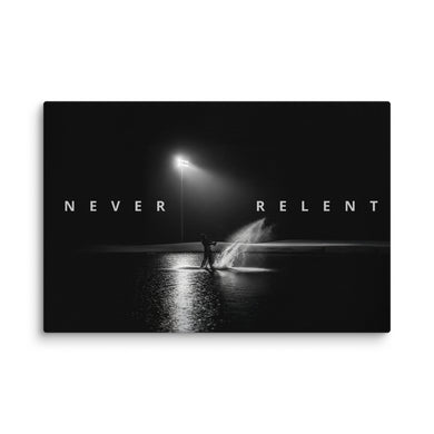 Never Relent